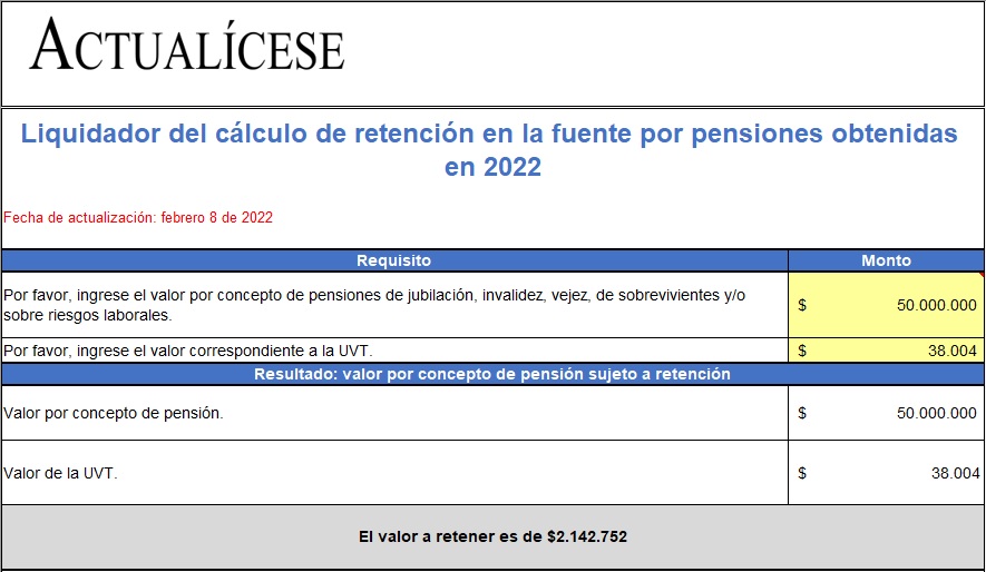 Liquidador del cálculo de retención en la fuente por pensiones obtenidas en 2022