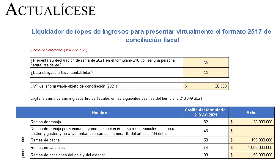 Liquidador de topes de ingresos para presentar formatos de conciliación fiscal 2516 y 2517