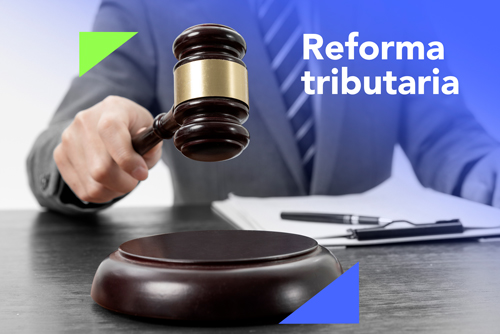 Nuevas modificaciones al proyecto de reforma tributaria: así avanza la discusión