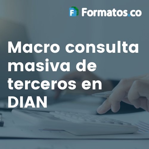 Macro consulta masiva de terceros en la DIAN – Ofiscol.com SAS