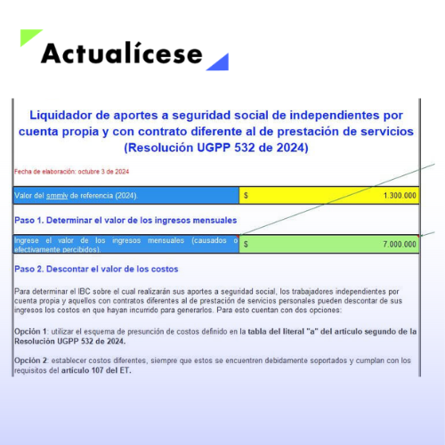 Liquidador de aportes a seguridad social de independientes bajo el esquema de presunción de costos (Resolución UGPP 532 de 2024)