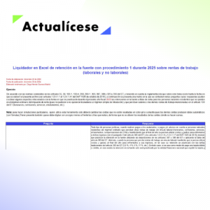 Liquidador en Excel de retención en la fuente con procedimiento 1 durante 2025 sobre rentas de trabajo (laborales y no laborales)