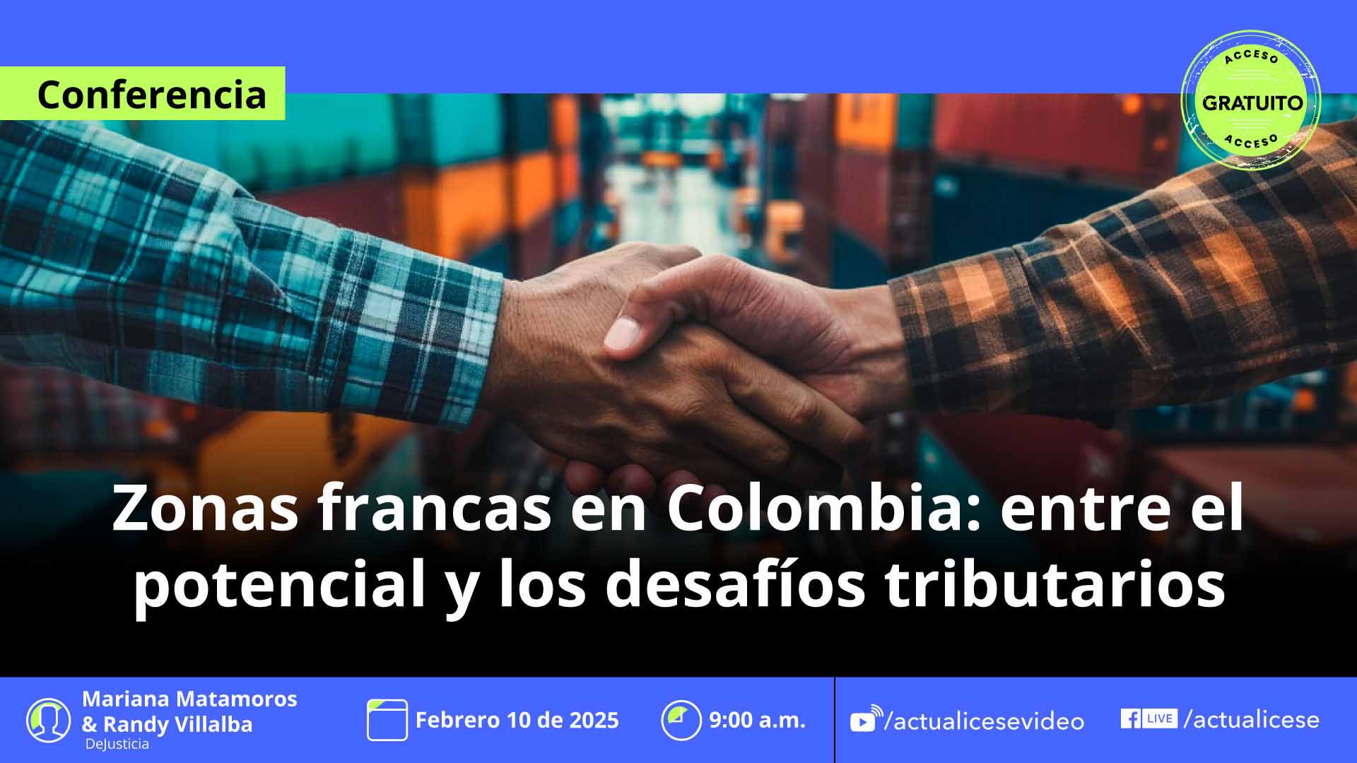 [Conferencia] Zonas francas en Colombia: entre el potencial y los desafíos tributarios