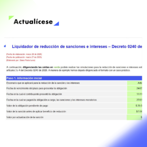 Liquidador de reducción de sanciones e intereses – Decreto 0240 de 2026