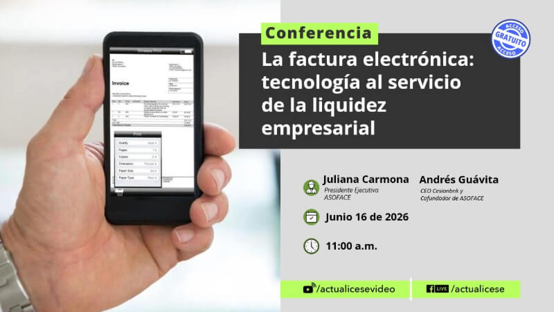 [Conferencia] La factura electrónica: tecnología al servicio de la liquidez empresarial